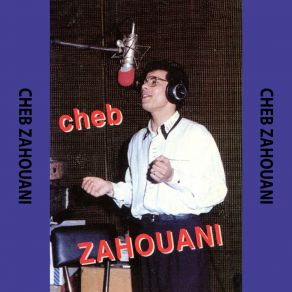 Download track Ha El Wakhda Cheb Zahouani