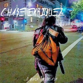 Download track Still Feelin' Alrighte Chase Enriquez