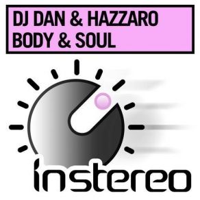 Download track Body & Soul (Original Mix) Dj Dan, Hazzaro