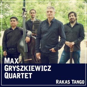 Download track Tule Hiljaa Max Gryszkiewicz Quartet