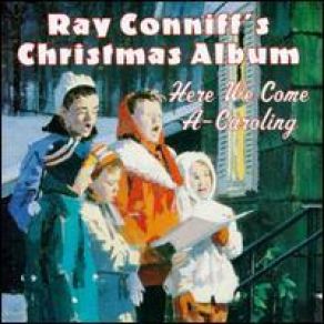 Download track Here We Come A - Caroling Ray Conniff