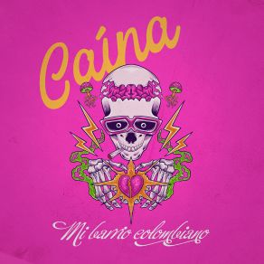 Download track Caína Mi Barrio Colombiano