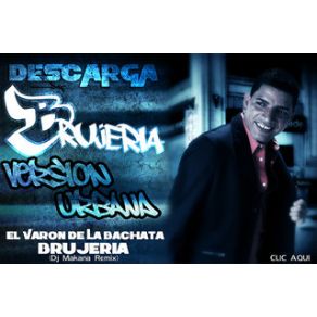 Download track Brujeria (Remix Urbano) El Varon