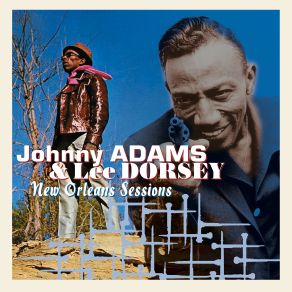 Download track Do-Re-Me Johnny Adams, Lee Dorsey