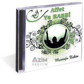 Download track Affet Ya Rabbi Mustafa Tekin