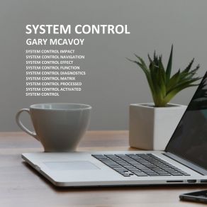 Download track System Control Gary McAvoy