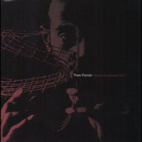 Download track Flotation Device / Fear Or Laziness? Theo Parrish