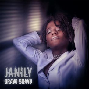 Download track Bravo Bravo Janily