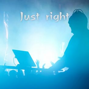 Download track Just Right House Mood