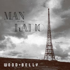 Download track Can't Get Behind Wood Belly