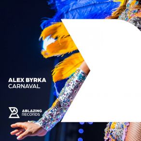 Download track Carnaval (Extended Mix) Alex Byrka