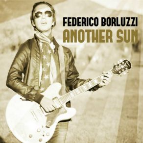 Download track Another Sun Federico Borluzzi