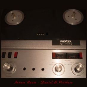 Download track Innere Raum (Rough Tape Mix 66 24 2) Daniel B.