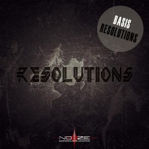 Download track Resolutions (Original Mix) Basis