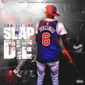 Download track Slappers Anthem Lbm Lil Joe