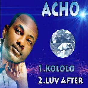 Download track Kololo Acho