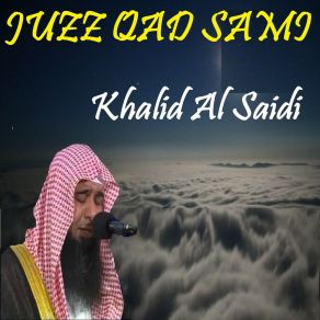 Download track Sourate Al Mujadalah (Quran) Khalid Al Saidi