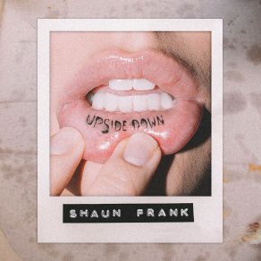 Download track Upsidedown Shaun Frank