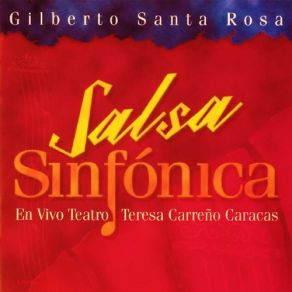 Download track Que Manera De Quererte Gilberto Santa Rosa