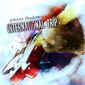 Download track Locked Away Johnny Shadow