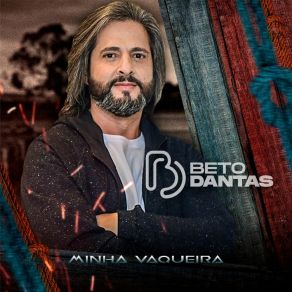 Download track Minha Vaqueira Beto Dantas