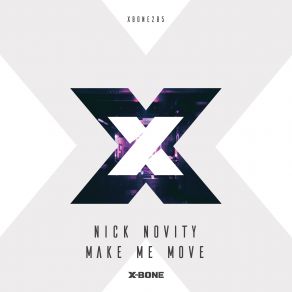 Download track Make Me Move (Original Mix) Nick Novity