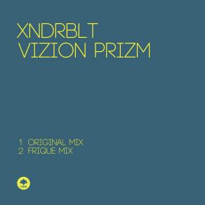 Download track Vizion Prizm (Frique Mix) XNDRBLTFrique