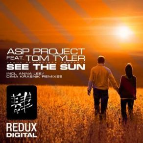 Download track See The Sun (Dima Krasnik Remix) Tom Tyler, ASP Project