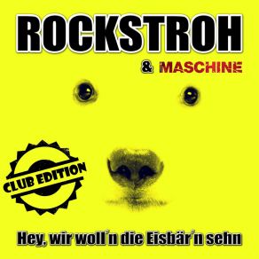 Download track Hey, Wir Woll'n Die Eisbär'n Sehn (Club Mix) Maschine