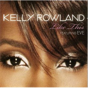 Download track Like This (Redline Radio Remix) Kelly Rowland, EveRedline