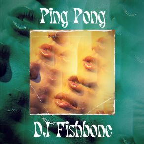 Download track Ping Pong (Extended Version) DJ Fishbone