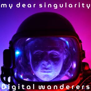 Download track Worried Brian My Dear Singularity