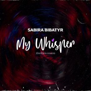 Download track Shape Of My Heart Sabira Bibatyr