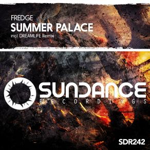 Download track Summer Palace (DreamLife Remix) Fredge