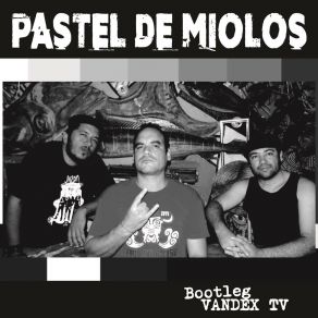 Download track N. I. V. I. Pastel De Miolos