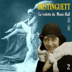 Download track Tout Ca C'est Pour Vous Mistinguett