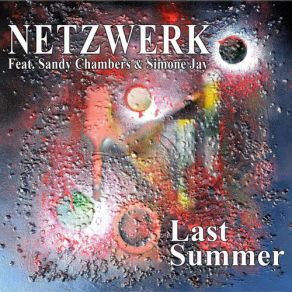 Download track Last Summer [Acapella Version] Netzwerk, Simone Jay, Sandy Chambers