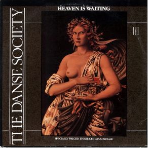 Download track Heaven Is Waiting The Danse Society, Steve Rawlings