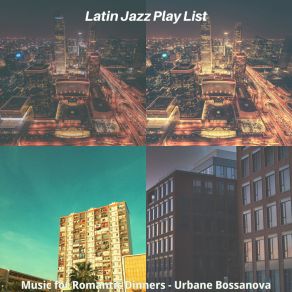 Download track Charming Fine Dining Establishments Latin Jazz Play List