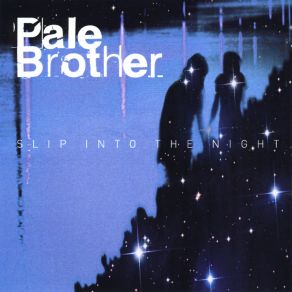 Download track So Blue Pale Brother