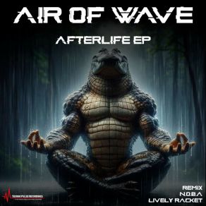 Download track AFTERLIFE (Original Mix) Air Of Wave