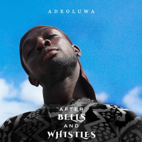 Download track Old Ways ADEOLUWA