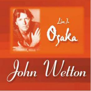 Download track Hold Me Now John Wetton