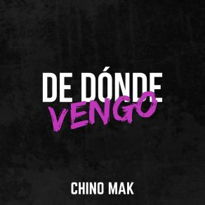 Download track Mi Loca CHINO MAK