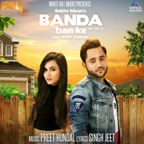 Download track Banda Ban Ke Sukhy Maan