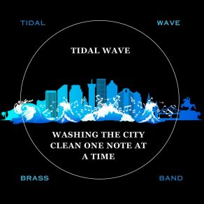 Download track It Ain't Dancin' Tidal Wave Brass BandShake The Great