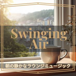 Download track Peaceful Mornings Embrace Swinging Air