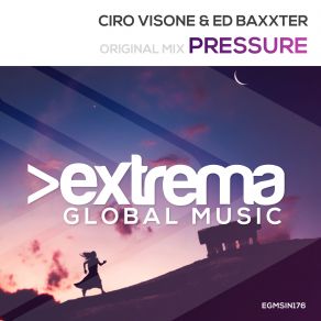 Download track Pressure (Original Mix) Ciro Visone, Ed Baxxter