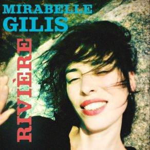 Download track La Prunelle De Ses Yeux Mirabelle Gilis