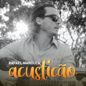 Download track Hit Sertanejo (Acústico) Rafael Manduca